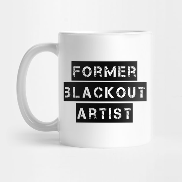 Former Blackout Artist by JodyzDesigns